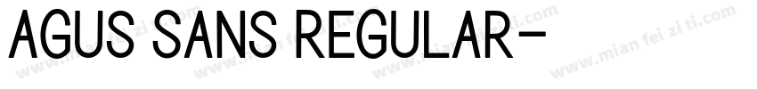 Agus Sans Regular字体转换